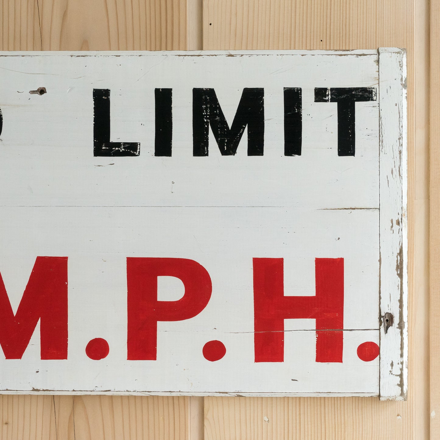 Original Hand Painted wooden Speed Sign